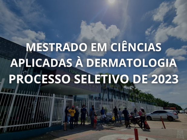 MESTRADO EM CIÊNCIAS APLICADAS À DERMATOLOGIA